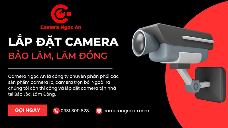 lap-dat-camera-quan-sat-tai-bao-lam-lam-dong-camerangocan